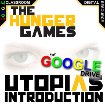 Preview of THE HUNGER GAMES Utopias & Dystopias DIGITAL Introduction Project Rubric Collins