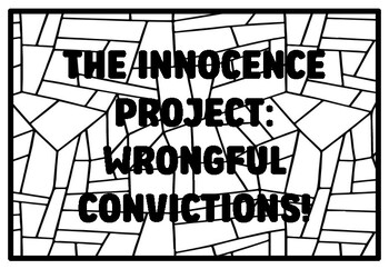 Preview of THE INNOCENCE PROJECT: WRONGFUL CONVICTIONS! High School Forensic Science Col