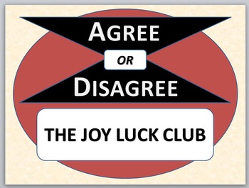 Preview of THE JOY LUCK CLUB - Agree or Disagree Pre-reading Activity