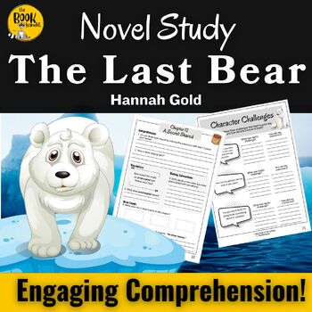Preview of THE LAST BEAR Novel Study