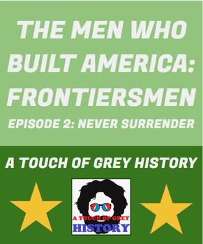 Preview of THE MEN WHO BUILT AMERICA: FRONTIERSMEN---NEVER SURRENDER (EPISODE 2)