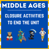 The Middle Ages closure activities