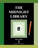 THE MIDNIGHT LIBRARY -- Matt Haig