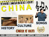 THE MUSIC OF CHINA - Slides, Links, Music, and Handouts to