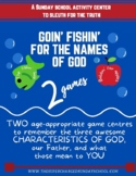 THE NAMES OF GOD (The Fishin' Hole, Bobbing for Apples)