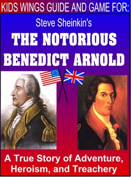 Preview of THE NOTORIOUS BENEDICT ARNOLD!  THE STORY OF ADVENTURE, HEROISM, AND TREACHERY