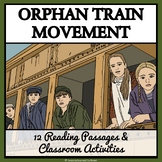 THE ORPHAN TRAIN MOVEMENT - Reading Passages and Enrichmen