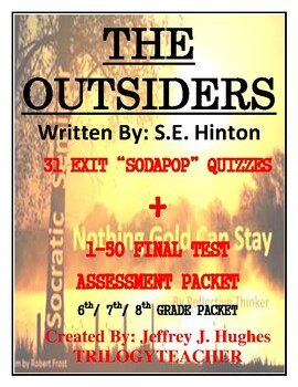 Preview of THE OUTSIDERS 31 Quizzes & 1-50 Final Test Assessment Packet