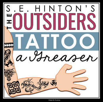 Preview of The Outsiders Assignment - Tattoo a Character in The Greasers Creative Activity