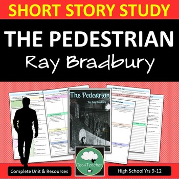 Preview of THE PEDESTRIAN Ray Bradbury SHORT STORY ANALYSIS High School Unit