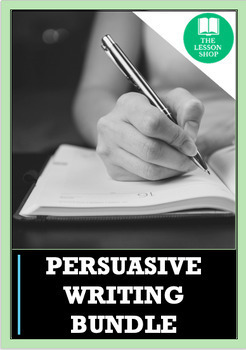 Preview of THE PERSUASIVE WRITING MULTI UNIT BUNDLE