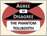 THE PHANTOM TOLLBOOTH - Agree or Disagree Pre-reading Activity