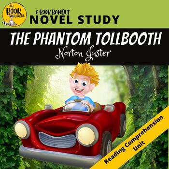 Preview of THE PHANTOM TOLLBOOTH by Norton Juster NOVEL STUDY and Reading Comprehension