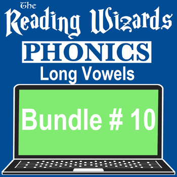 Preview of LONG VOWELS BUNDLE #10 - THE READING WIZARDS VIDEO/EASEL LESSONS