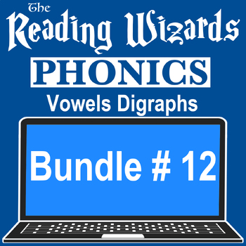 Preview of VOWEL DIGRAPHS BUNDLE #12 - THE READING WIZARDS VIDEO/EASEL LESSONS