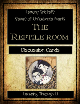 Series Of Unfortunate Events The Reptile Room Discussion Cards