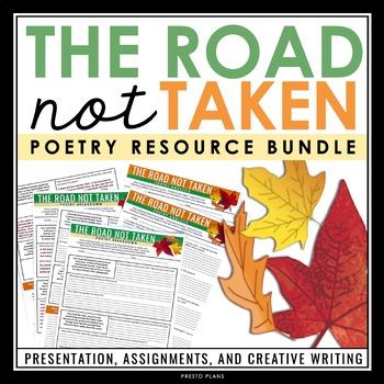 Preview of The Road Not Taken by Robert Frost Presentation, Assignments, & Activities
