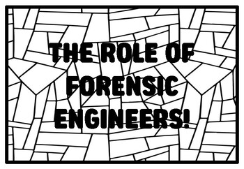 Preview of THE ROLE OF FORENSIC ENGINEERS! High School Forensic Science Coloring Pages