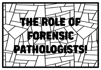 Preview of THE ROLE OF FORENSIC PATHOLOGISTS! High School Forensic Science Coloring Page