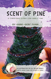 A Christmas Story:  THE SCENT OF PINE