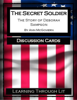 Preview of THE SECRET SOLDIER The Story of Deborah Sampson -Discussion Cards (W/Answer Key)