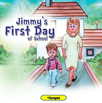 Preview of THE SHORT STORY JIMMYS FIRST DAY OF SCHOOL