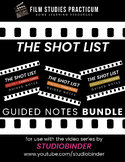 THE SHOT LIST // *BUNDLE* // EPISODES 7-9 Guided Notes