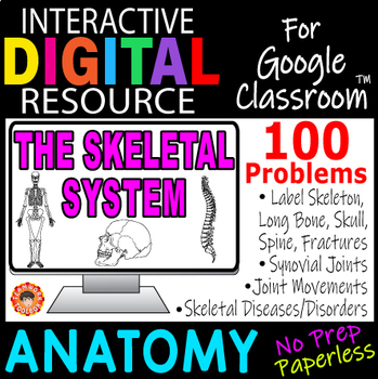 Preview of THE SKELETAL SYSTEM ~ ANATOMY ~Digital Resource for Google Slides~
