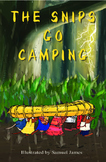 THE SNIPS GO CAMPING - AUDIO book