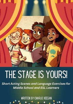 Preview of THE STAGE IS YOURS! A collection of 16 short drama scenes and worksheets