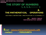 THE STORY OF NUMBERS AND MATHEMATICAL OPERATIONS
