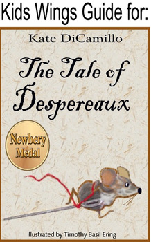 THE TALE OF DESPEREAUX by Kate DiCamillo, Winner of the ...