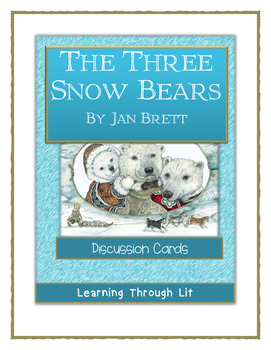 Preview of THE THREE SNOW BEARS by Jan Brett - Discussion Cards PRINTABLE & SHAREABLE