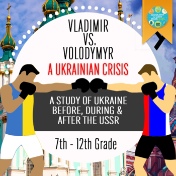Preview of THE UKRAINE CRISIS 2022:  BEFORE, DURING, & AFTER USSR  (READING ACTIVITY ONLY)