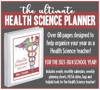 Preview of THE ULTIMATE 2023-24 HEALTH SCIENCE PLANNER!