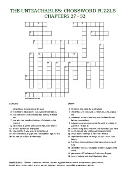 THE UNTEACHABLES: FUN CROSSWORD PUZZLE (CHAPTERS 27 32) by Joanna
