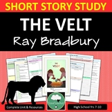 THE VELT Ray Bradbury SHORT STORY ANALYSIS High School Unit