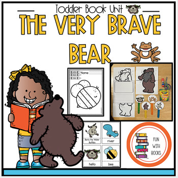 Preview of THE VERY BRAVE BEAR TODDLER BOOK UNIT