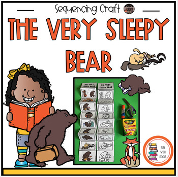 Preview of THE VERY SLEEPY BEAR SEQUENCING BOOK CRAFT