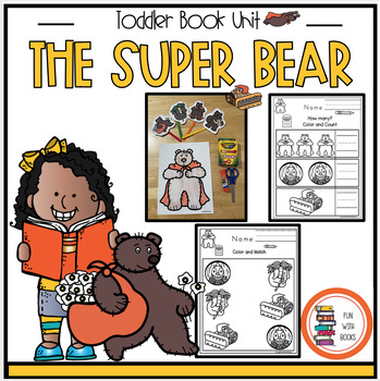 Preview of THE VERY SUPER BEAR TODDLER BOOK UNIT