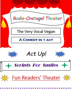 Preview of THE VERY VOCAL VEGAN, a Middle School, Readers' Theater, Radio Onstage play