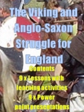 THE VIKING AND ANGLO SAXON STRUGGLE FOR ENGLAND