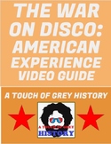 THE WAR ON DISCO: AMERICAN EXPERIENCE (PBS) VIDEO GUIDE