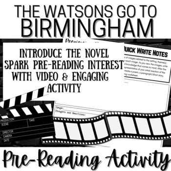 Preview of THE WATSONS GO TO BIRMINGHAM | Novel Study Intro Activity | Video & Reflection