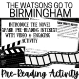 THE WATSONS GO TO BIRMINGHAM | Novel Study Intro Activity 