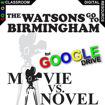 Preview of THE WATSONS GO TO BIRMINGHAM Movie vs Novel Comparison Activity DIGITAL Film