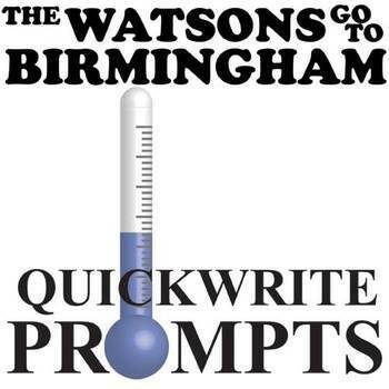 Preview of THE WATSONS GO TO BIRMINGHAM Quickwrite Journal Bellringers - Writing Prompts