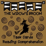 THE WIDOW'S BROOM:  Reading Comprehension Task Cards