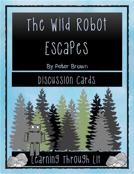 Preview of THE WILD ROBOT ESCAPES Peter Brown  - Discussion Cards (Answer Key Included)