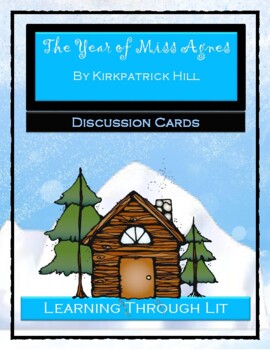 Preview of THE YEAR OF MISS AGNES Kirkpatrick Hill - Discussion Cards (Answer Key Included)